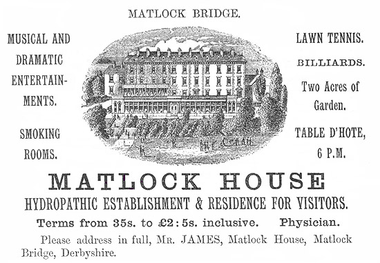 Matlock House Hydropathic Establishment
From Black's Guide to Derbyshire (1888)
Image &copy; Ann Andrews